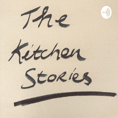 The Kitchen Stories