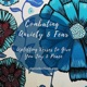 Combating Anxiety and Fear: 10 Uplifting Bible Verses to Give You Joy and Peace