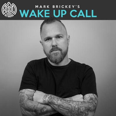 Mark Brickey's Wake Up Call