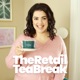 The Retail Tea Break