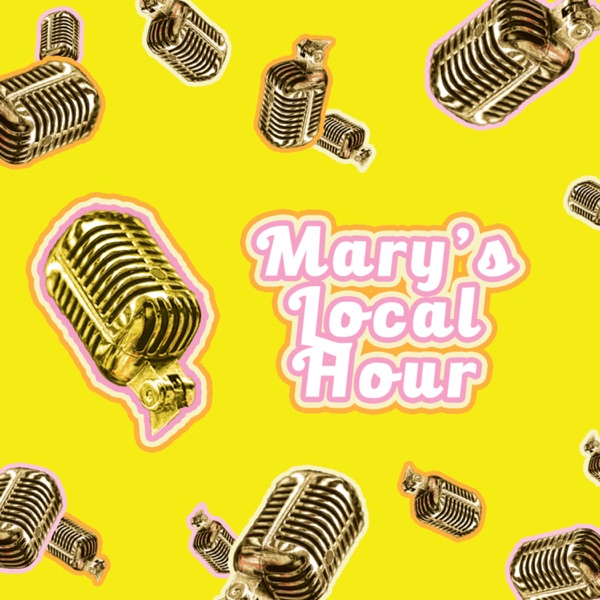 Mary's Local Hour