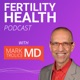 Ep. 25 | How COVID-19 is Affecting Mental Health of Fertility