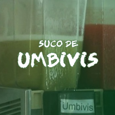 Suco de Umbivis:Umbivis
