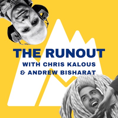 The RunOut Podcast:Andrew Bisharat & Chris Kalous