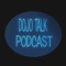 Dojo Talk Podcast