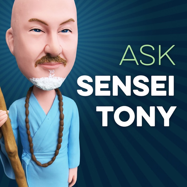 Ask Sensei Tony Artwork