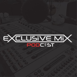 Exclusive Mix Podcast