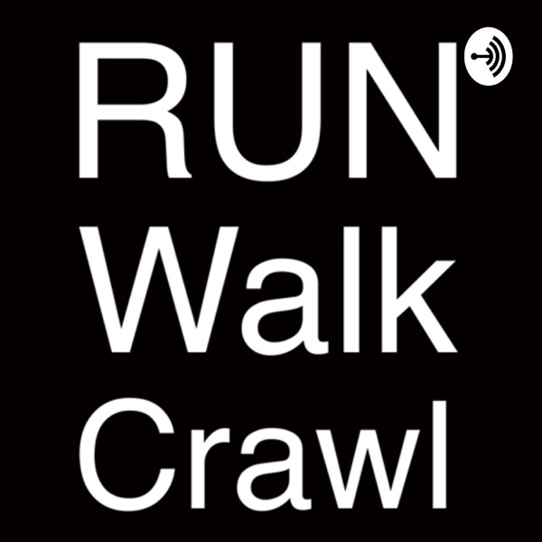 Run Walk Crawl Artwork