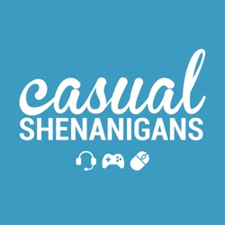 Is Microsoft the Borg? - Casual Shenanigans Gaming Episode 235