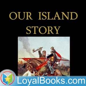 Our Island Story by Henrietta Elizabeth Marshall