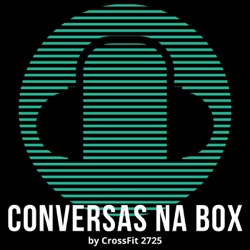 CONVERSAS NA BOX by CrossFit 2725