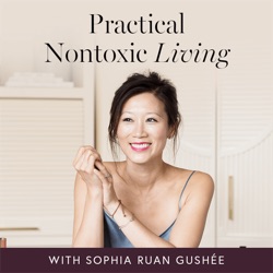 E71. Top 3 Tips for a Nontoxic Lifestyle with Samantha Radford, Evidence Based Mommy