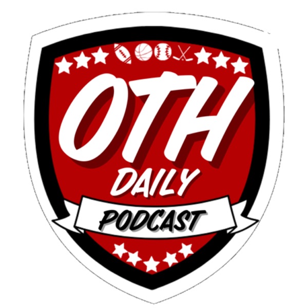 OTH Daily Podcast