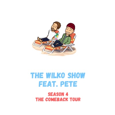 The Wilko Show feat. Pete