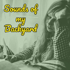 Sounds of my Backyard