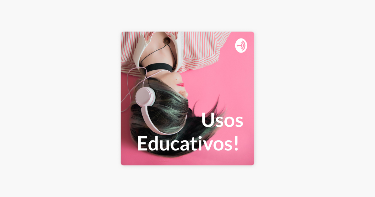 Apple Podcasts에서 만나는 Usos Educativos! ‎Apple Podcasts에서 만나는 Usos Educativos!