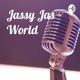 Jassy Jas's World