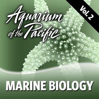 Marine Biology Vol. 2:Aquarium of the Pacific