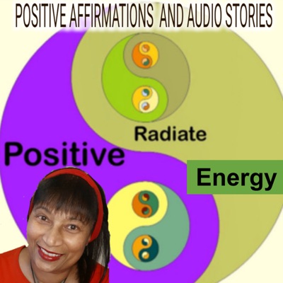 Positive Affirmations and Audio Stories