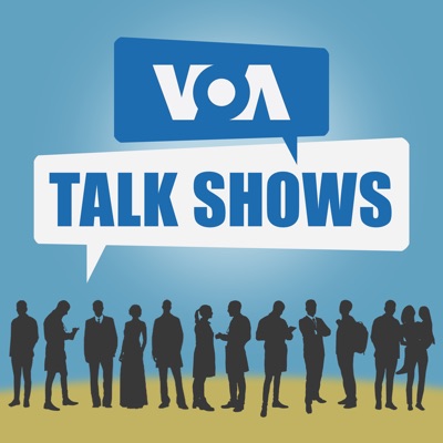 VOA Talk Shows - VOA VOA Talk Shows - VOA