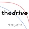 The Peter Attia Drive