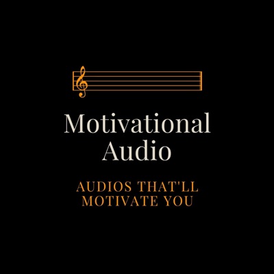 Motivational Audio Motivational Audio