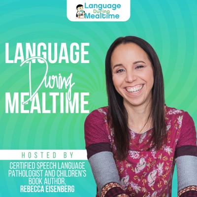 Language During Mealtime Language During Mealtime