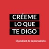 Créeme lo que te digo.