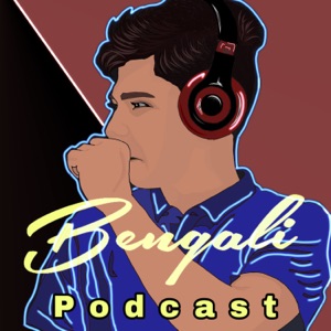 Bengali Podcast