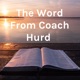 The Word From Coach Hurd 