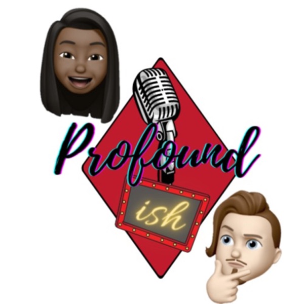 Profoundish Podcast Artwork