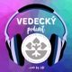 Vedecký podcast SAV