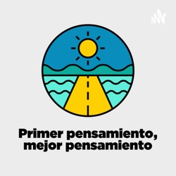 Primer pensamiento, mejor pensamiento