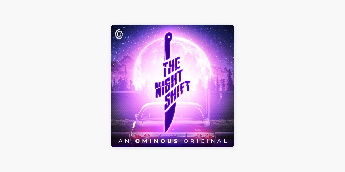 The Night Shift on Apple Podcasts