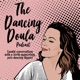 The Dancing Doula Podcast