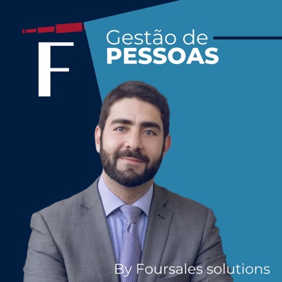 Gestão de Pessoas: cases e tendências de RH:The Foursales Company