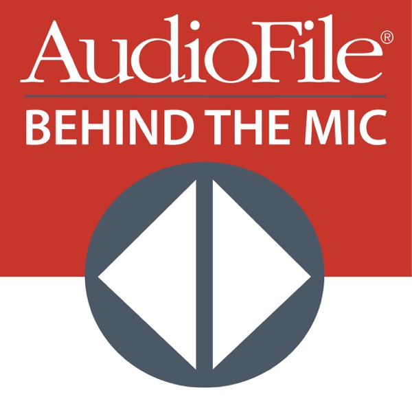 Behind the Mic with AudioFile Magazine Artwork