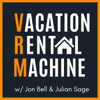 Vacation Rental Machine - Airbnb Superhosts Jon Bell & Julian Sage