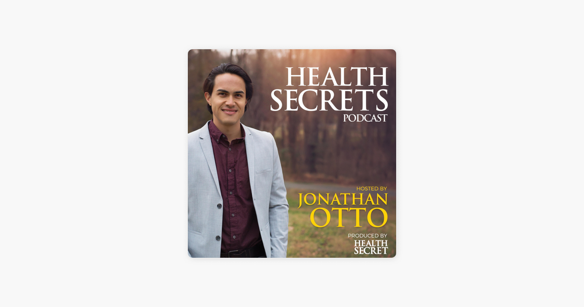 Health Secrets Podcast on Apple Podcasts