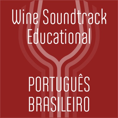 WST Educational - Portoguês Brasileiro:Wine Soundtrack