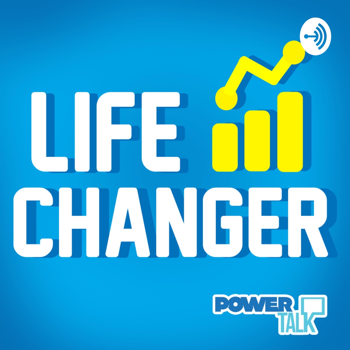 A life changing year. Life Changer. Life changes. Podcasts that will change your Life.