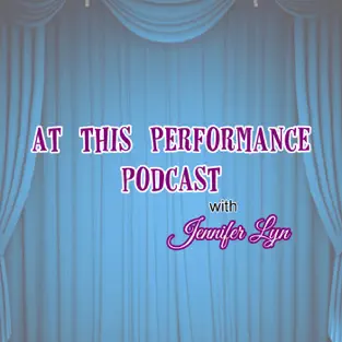 Image of podcast At This Performance Podcast