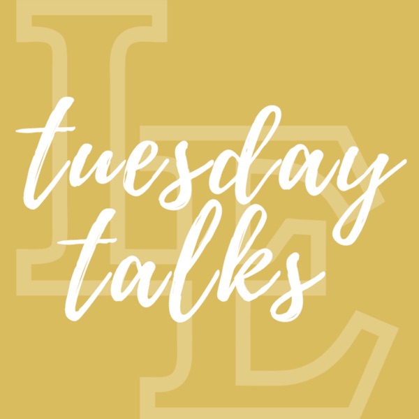 Tuesday Talks