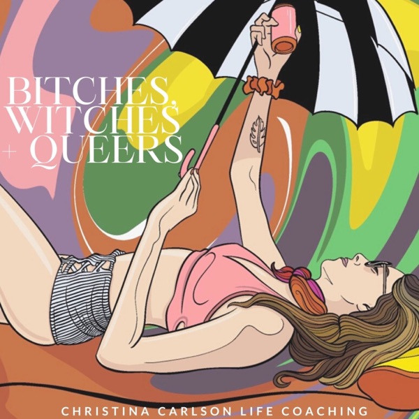 Bitches, Witches and Queers