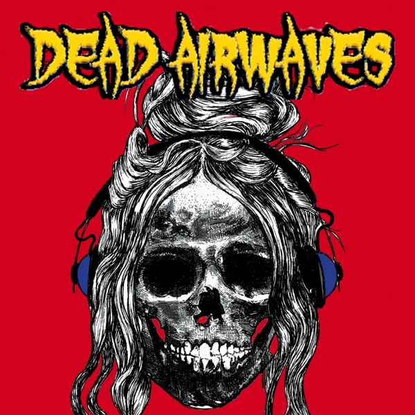 DEAD AIRWAVES