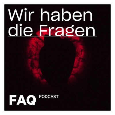 FAQ Podcast – Wir haben die Fragen FAQ Podcast – Wir haben die Fragen