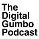 The Digital Gumbo Podcast Special Edition: The City of Good Neighbors #BuffaloStrong Episode