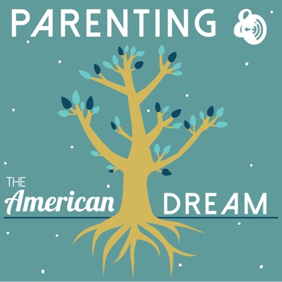 Parenting & The American Dream with RitaVee