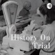 History On Trial