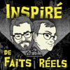 Inspiré de faits réels